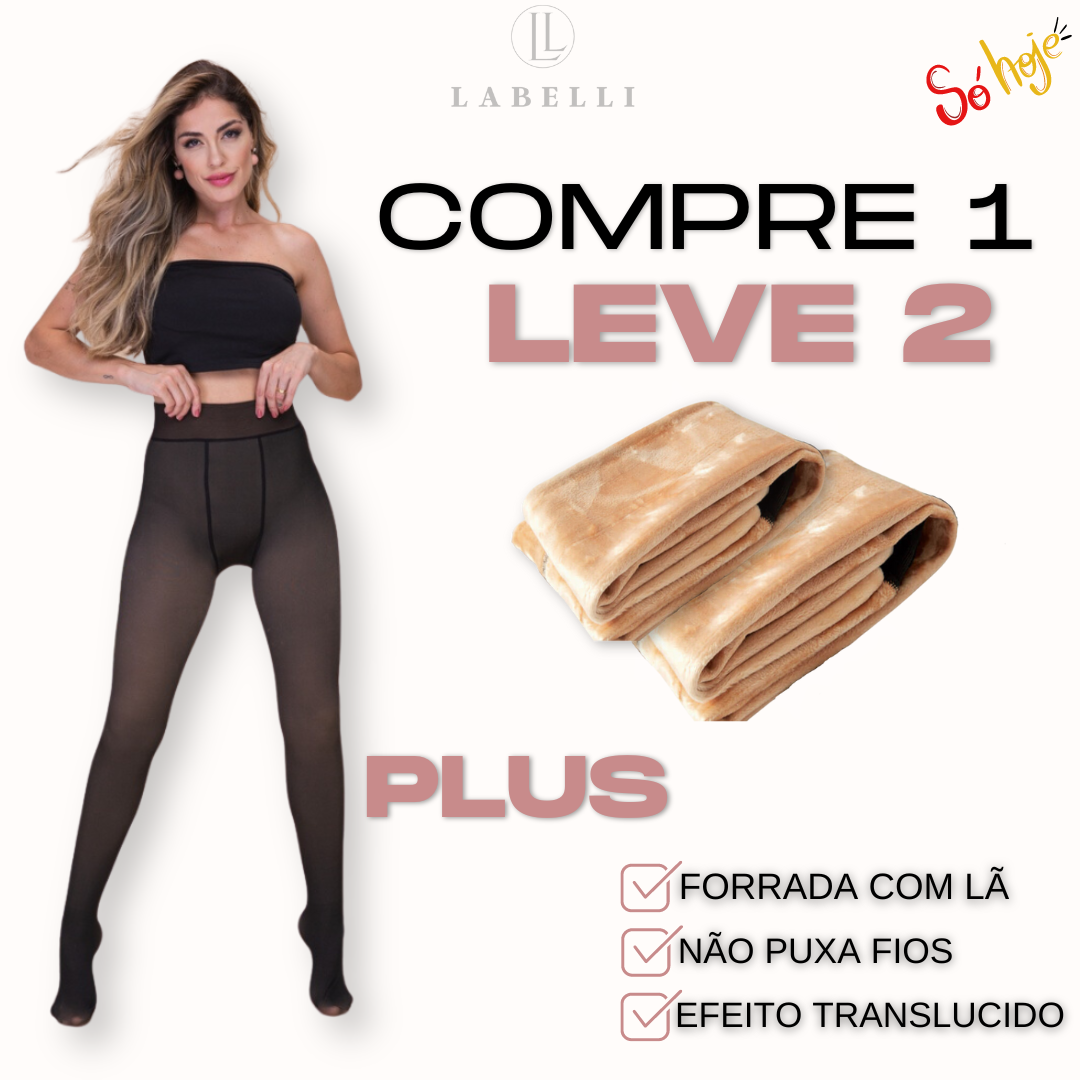 Meia Calça Plus Forrada Translúcida Pague 1 e Leve 2